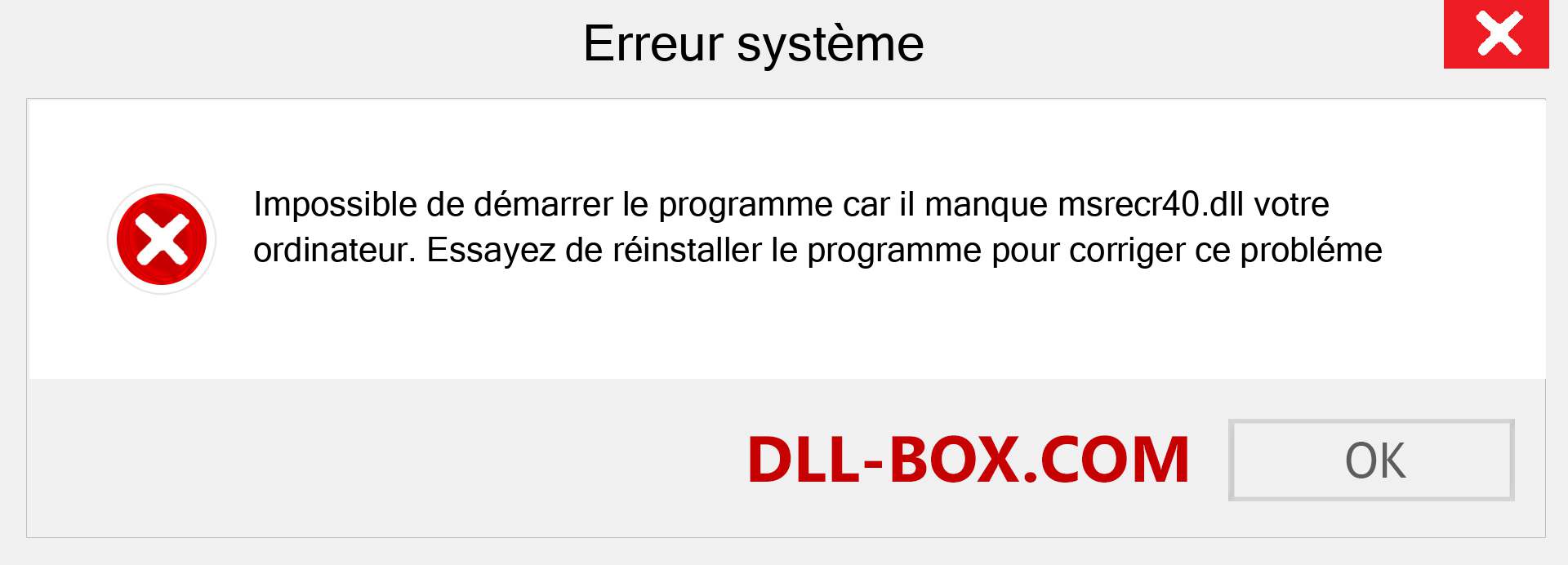 Le fichier msrecr40.dll est manquant ?. Télécharger pour Windows 7, 8, 10 - Correction de l'erreur manquante msrecr40 dll sur Windows, photos, images